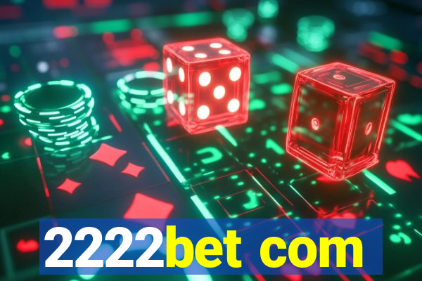 2222bet com