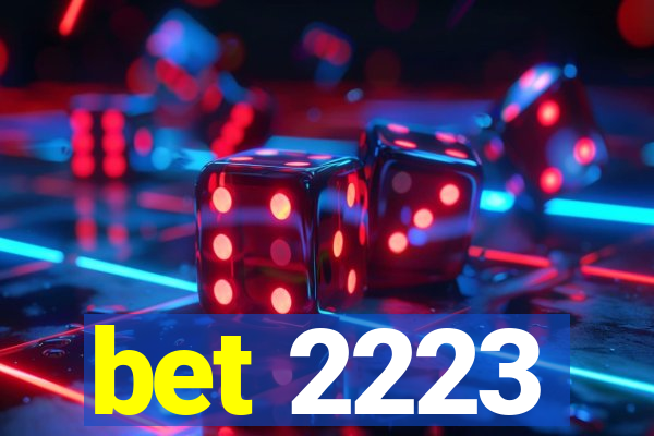 bet 2223