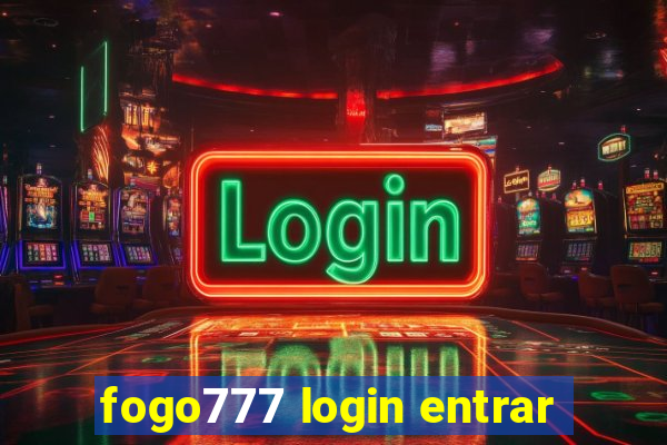 fogo777 login entrar