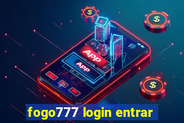 fogo777 login entrar