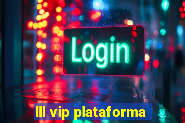 lll vip plataforma