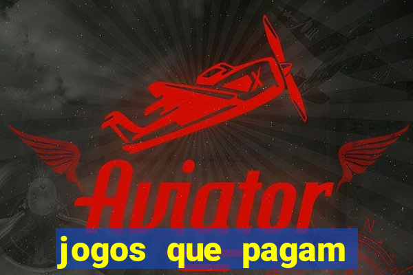 jogos que pagam sem precisar depositar dinheiro