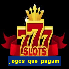 jogos que pagam sem precisar depositar dinheiro
