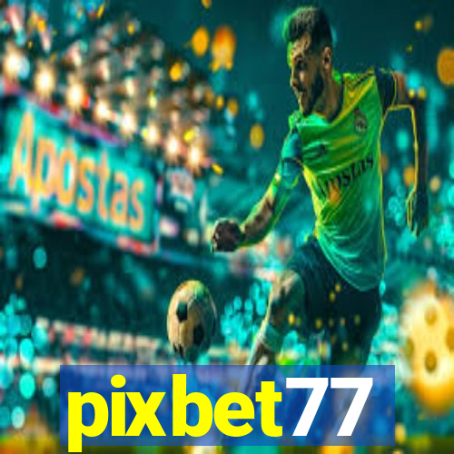 pixbet77