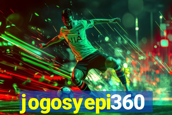 jogosyepi360