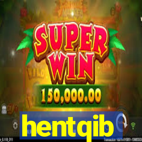 hentqib