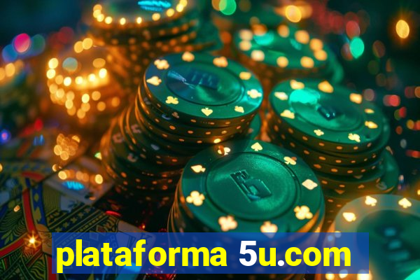 plataforma 5u.com