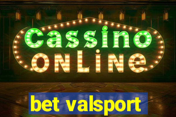 bet valsport