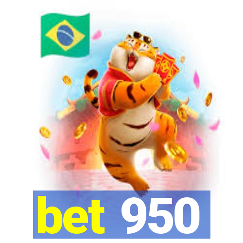 bet 950