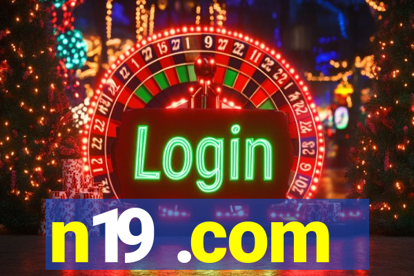 n19 .com