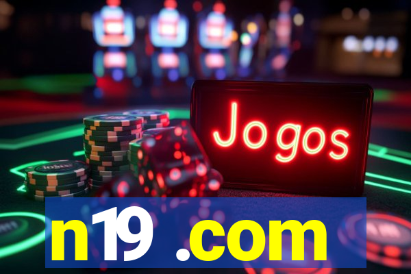 n19 .com