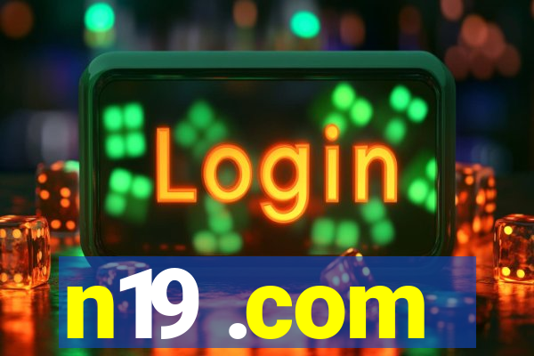 n19 .com