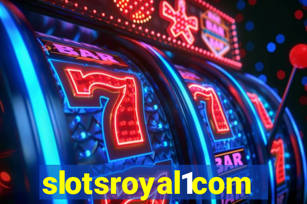 slotsroyal1com