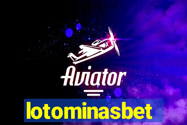 lotominasbet