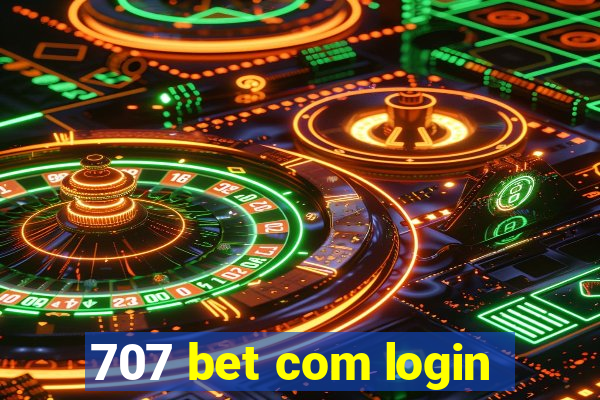 707 bet com login