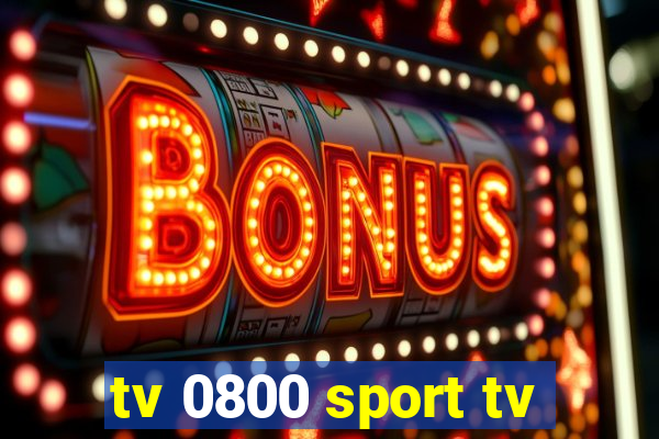 tv 0800 sport tv