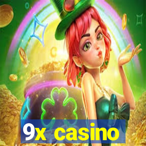 9x casino