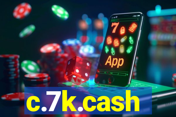c.7k.cash