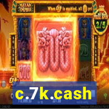 c.7k.cash