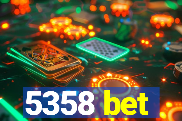 5358 bet