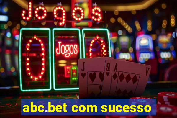 abc.bet com sucesso