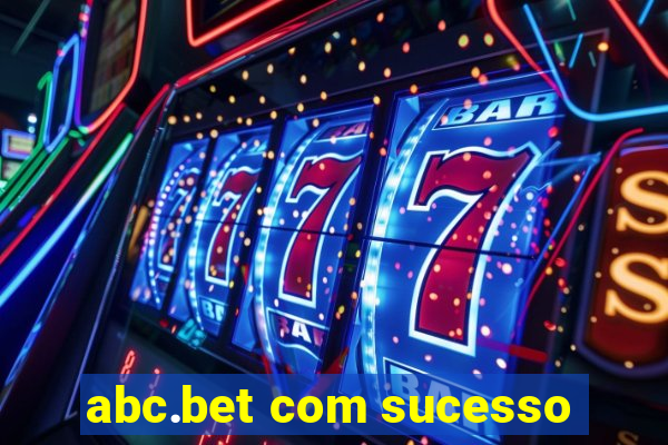 abc.bet com sucesso