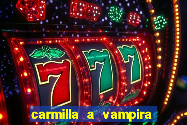 carmilla a vampira de karnstein pdf