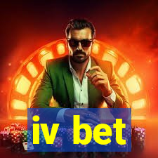 iv bet