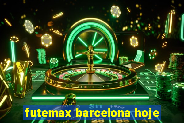 futemax barcelona hoje