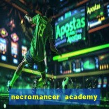 necromancer academy and the genius summoner 52