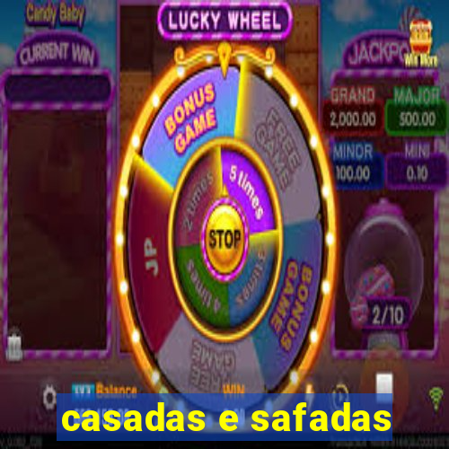 casadas e safadas
