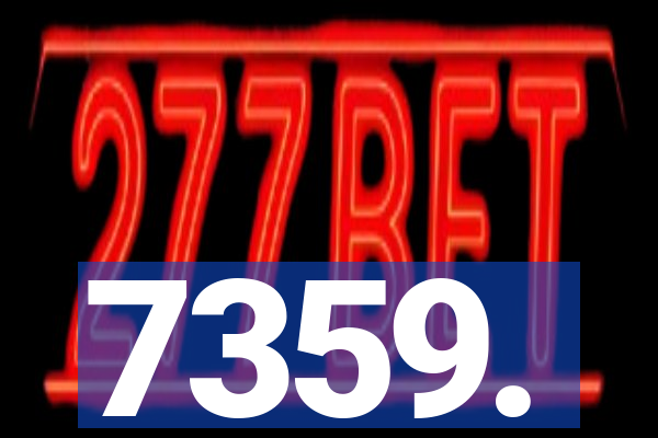 7359.