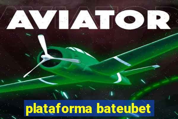 plataforma bateubet