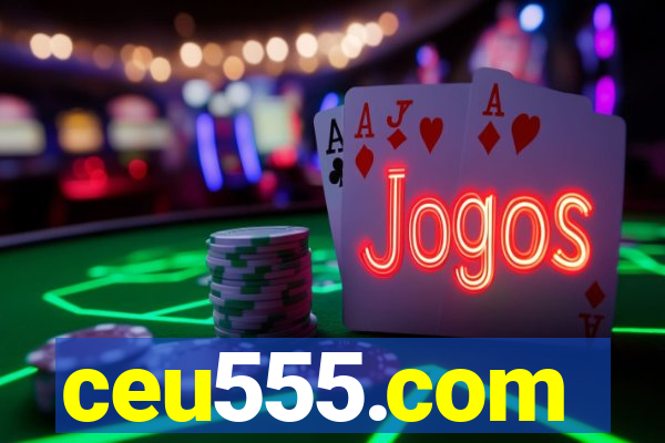 ceu555.com