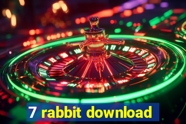7 rabbit download
