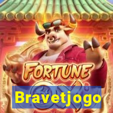 Bravetjogo