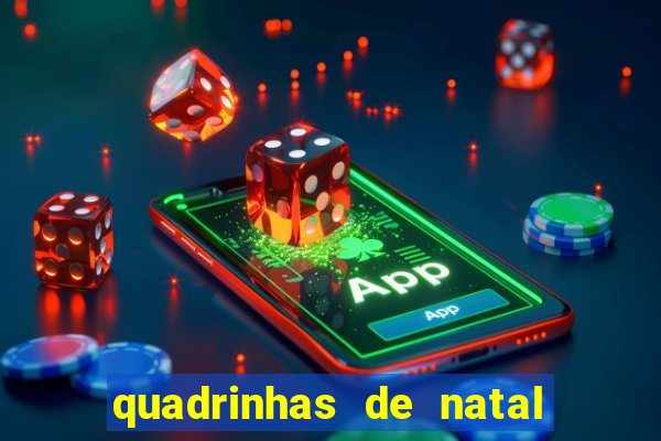 quadrinhas de natal para educação infantil