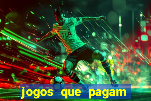 jogos que pagam dinheiro de verdade no pix