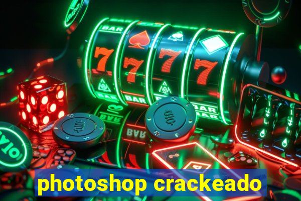 photoshop crackeado
