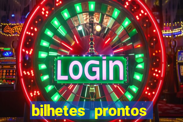 bilhetes prontos futebol para hoje