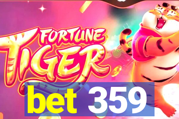 bet 359
