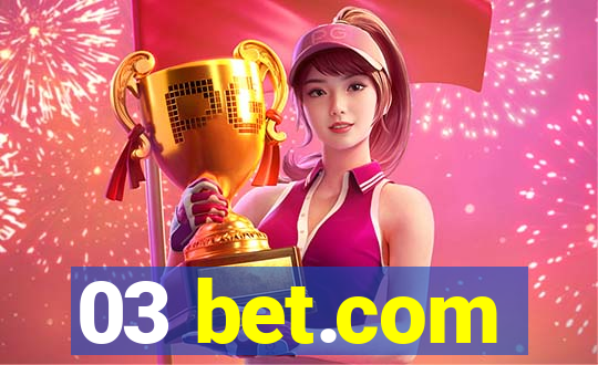 03 bet.com