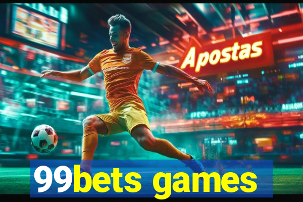 99bets games
