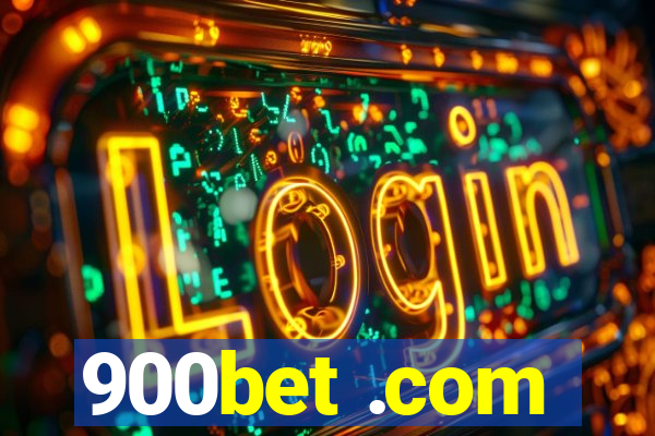 900bet .com