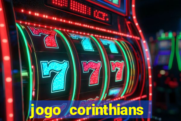 jogo corinthians hoje futemax
