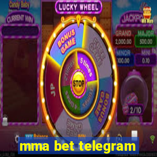 mma bet telegram
