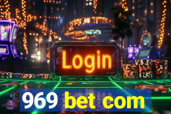 969 bet com