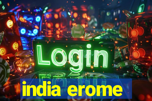 india erome