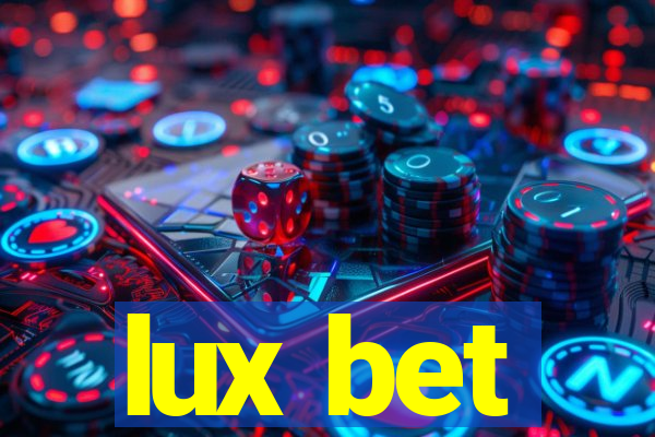 lux bet
