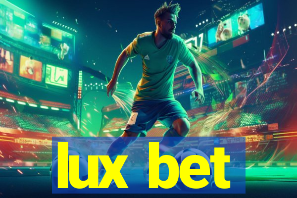 lux bet